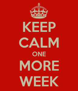 keep-calm-one-more-week
